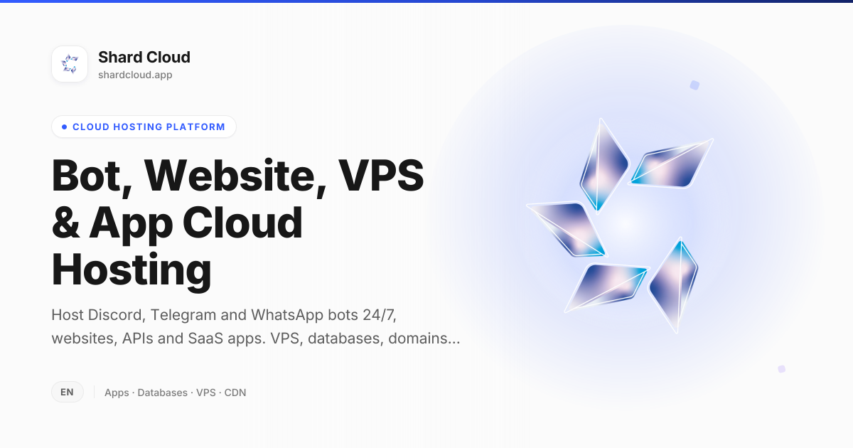 Shard Cloud | Premium Hosting for Bots, Sites & Apps